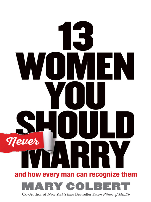 Title details for 13 Women You Should Never Marry by Mary Colbert - Available